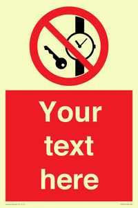 Custom Prohibition No metallic articles or watches